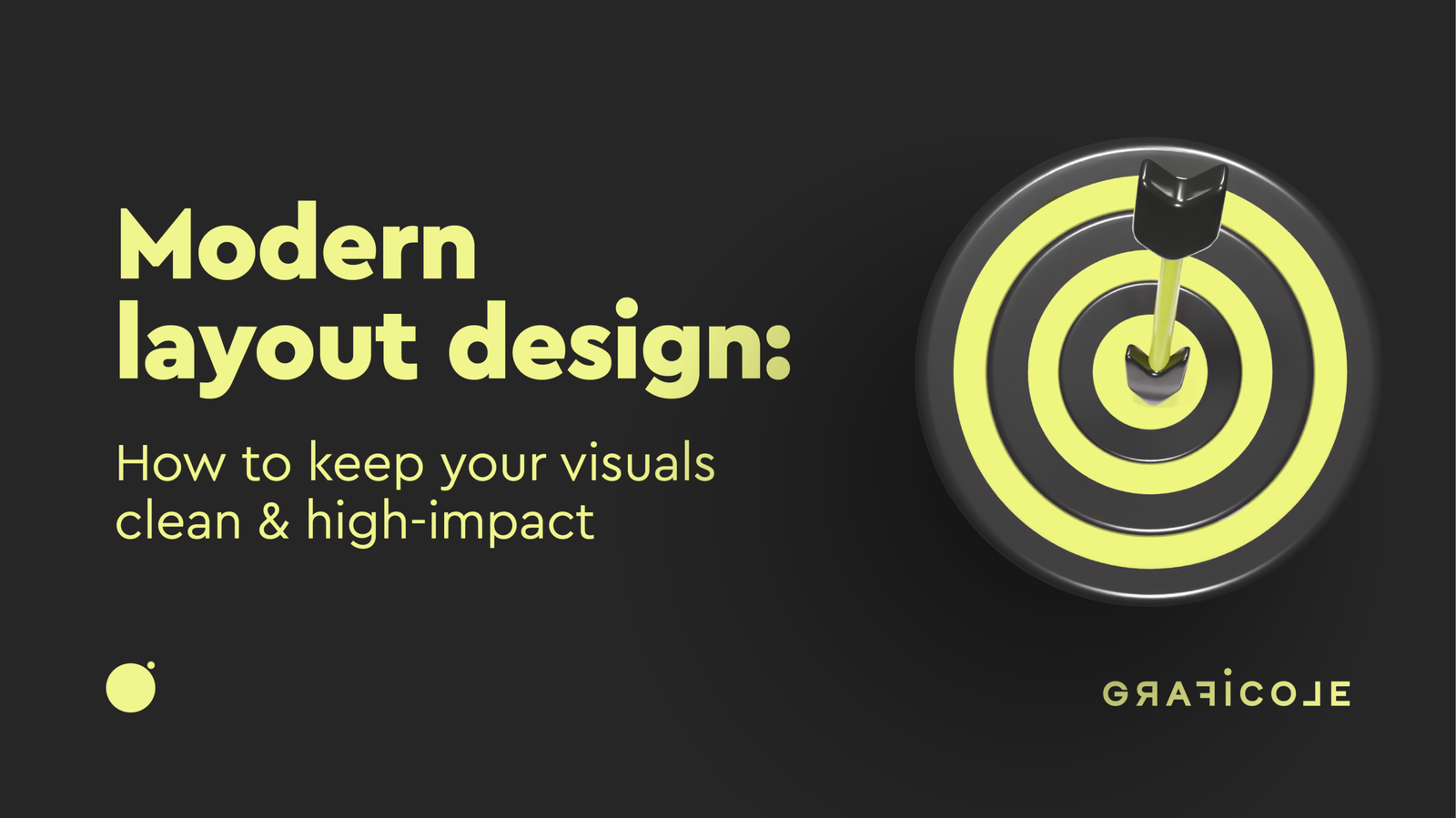 Modern Layout Design: Keep Your Visuals Clean & High-Impact - Graficole
